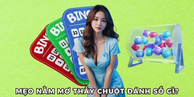 Mẹo nằm mơ thấy chuột đánh số gì trúng chuẩn?