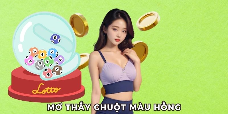 Nằm mơ thấy chuột đánh số gì? Chuột màu hồng